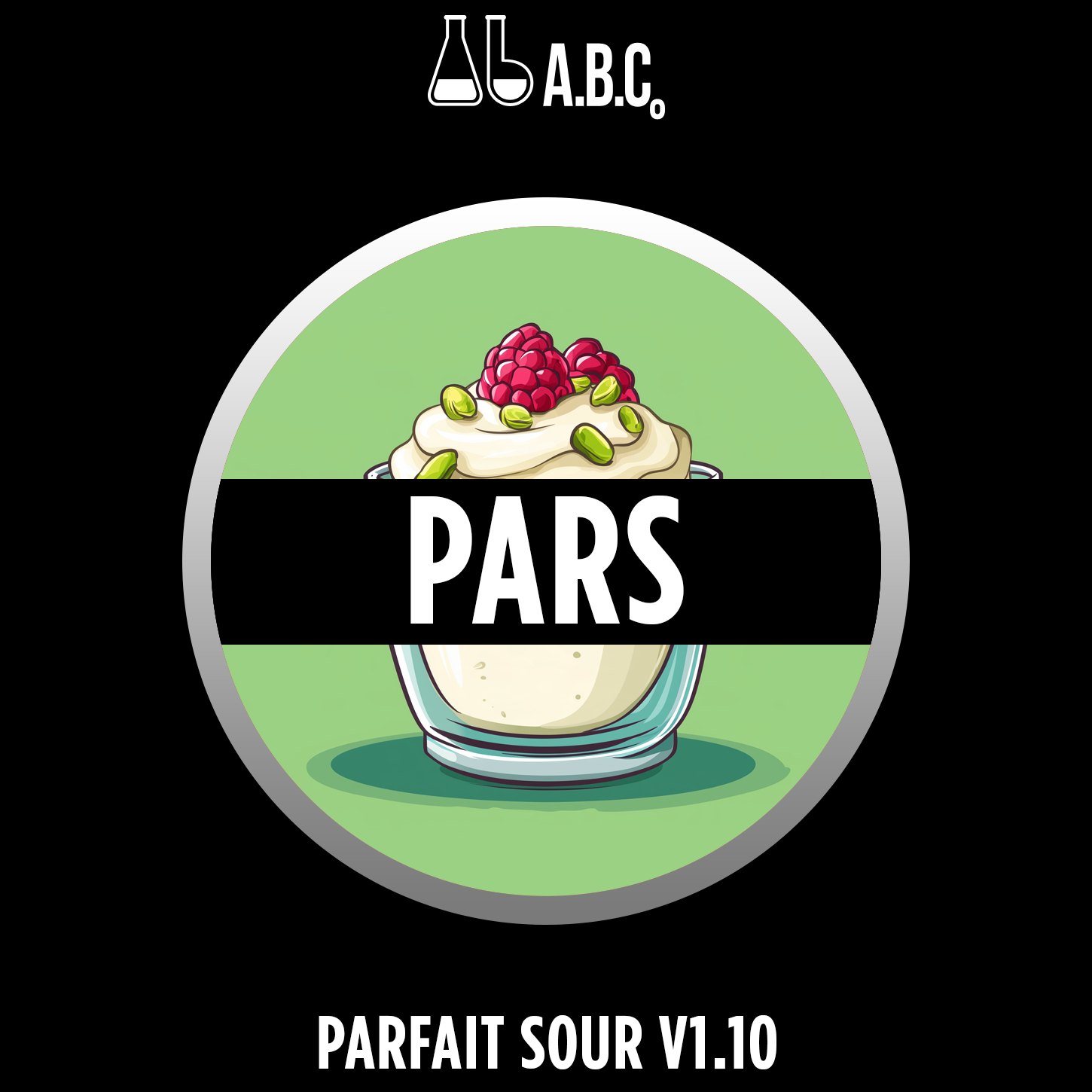 Parfait Sour [Raspberry/Pistachio] (PARS v1.10)